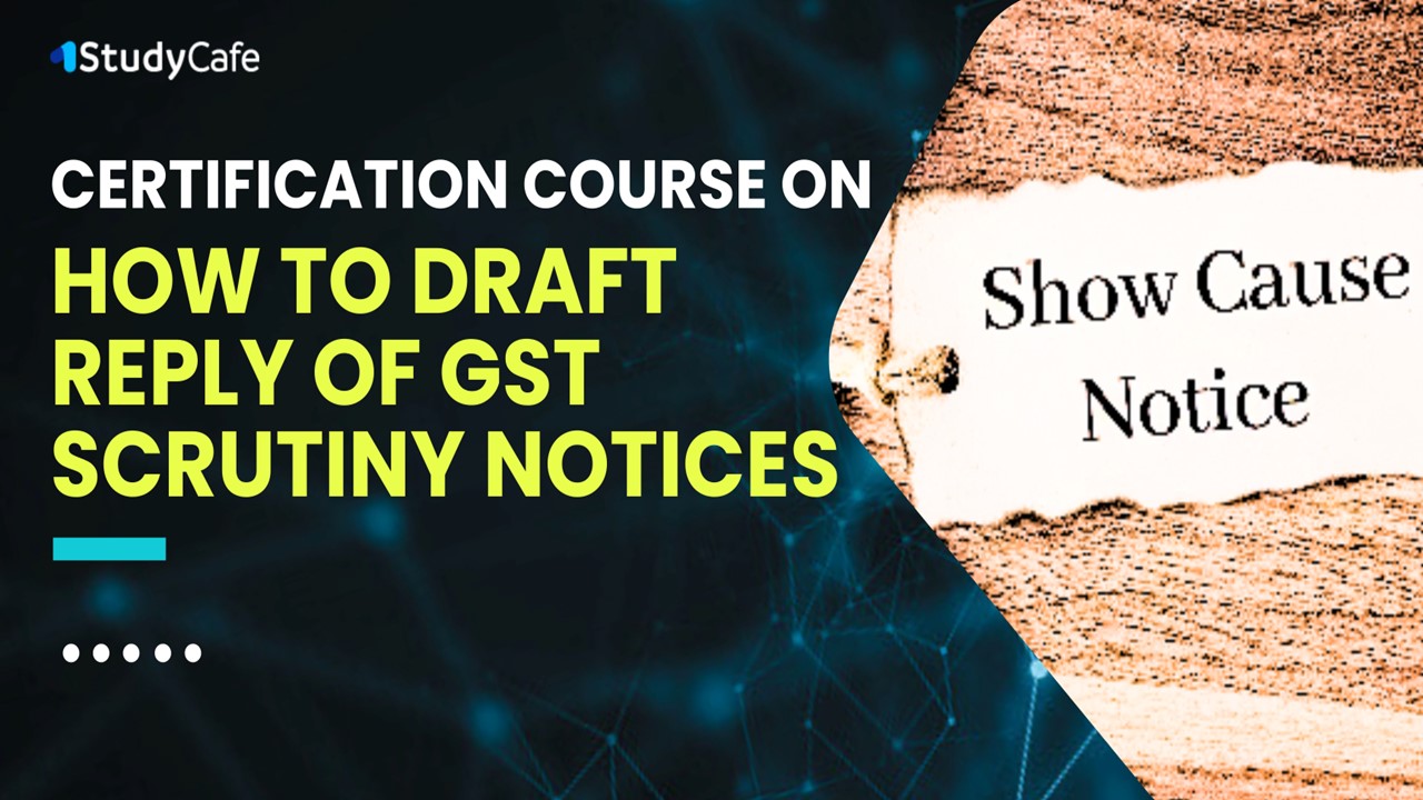 How to Handle Show Cause Notice under GST Litigation