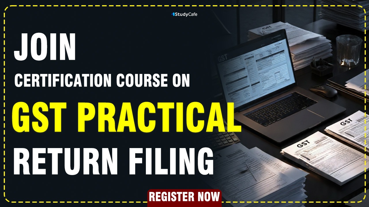 5 Days Certification Course on GST Practical Return Filing Process