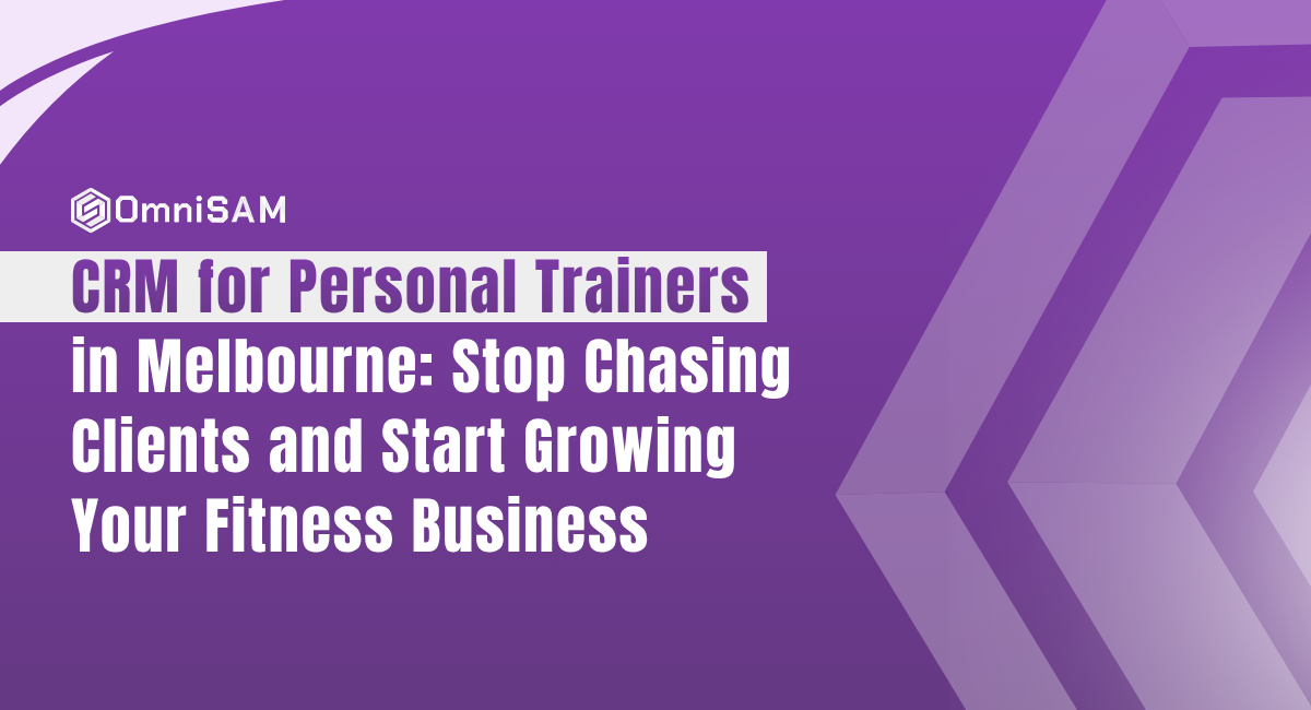 CRM for Personal Trainers in Melbourne: Book More Clients, Reduce No-Shows and Stop Chasing Follow-Ups