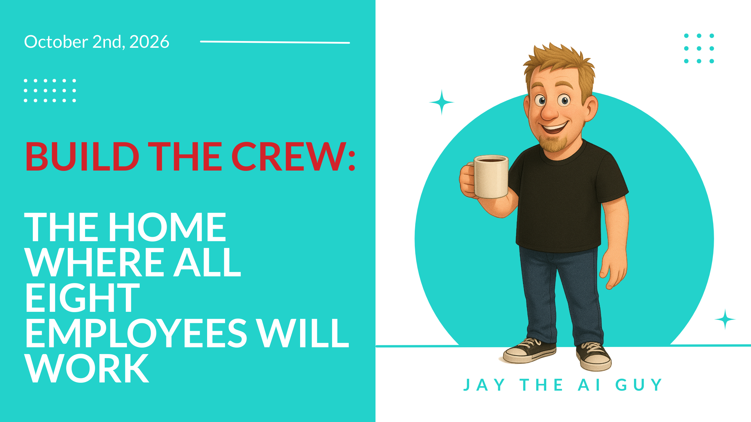 Build the Crew: The Home Where All Eight Employees Will Work