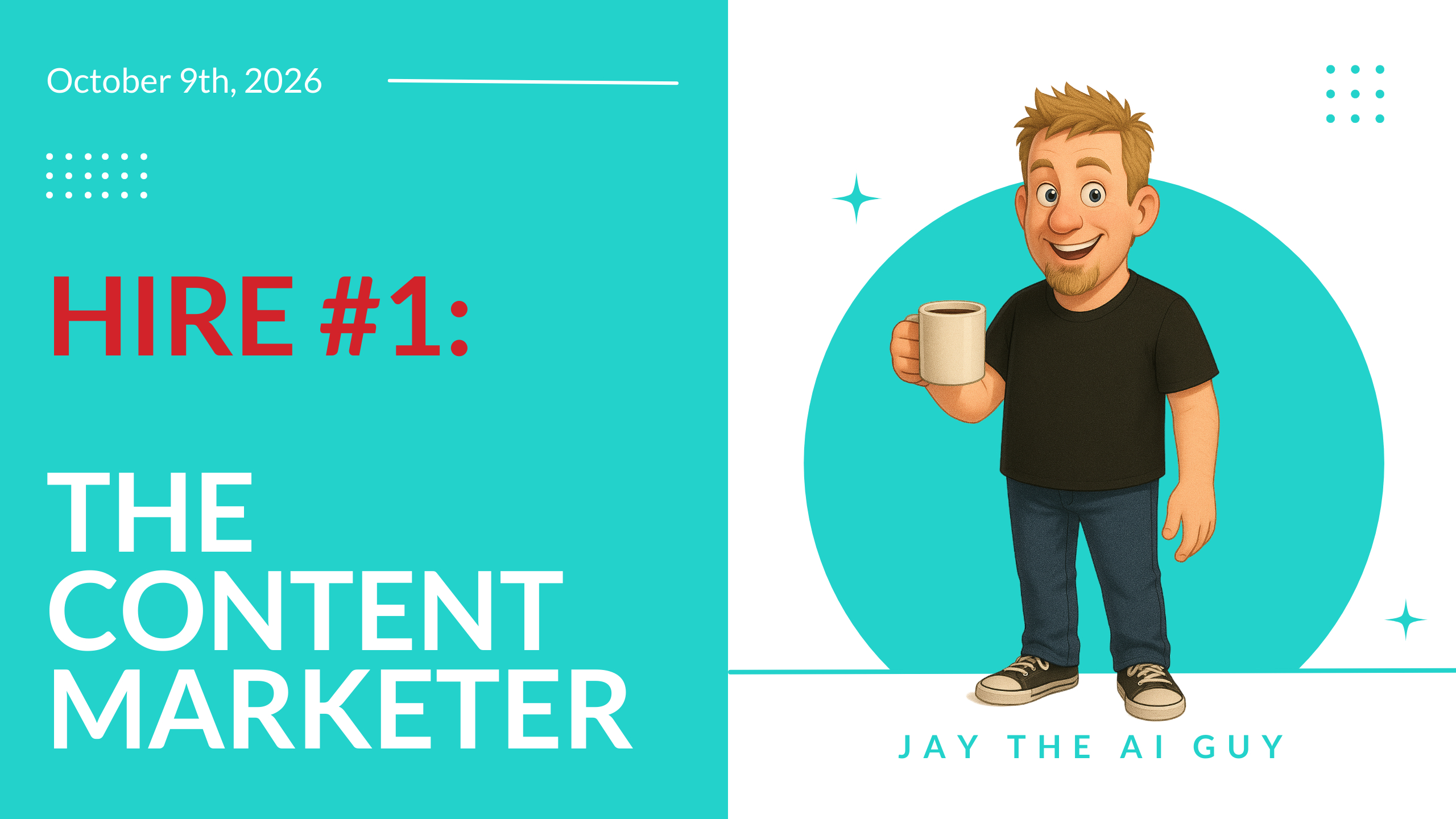 Hire #1: The Content Marketer