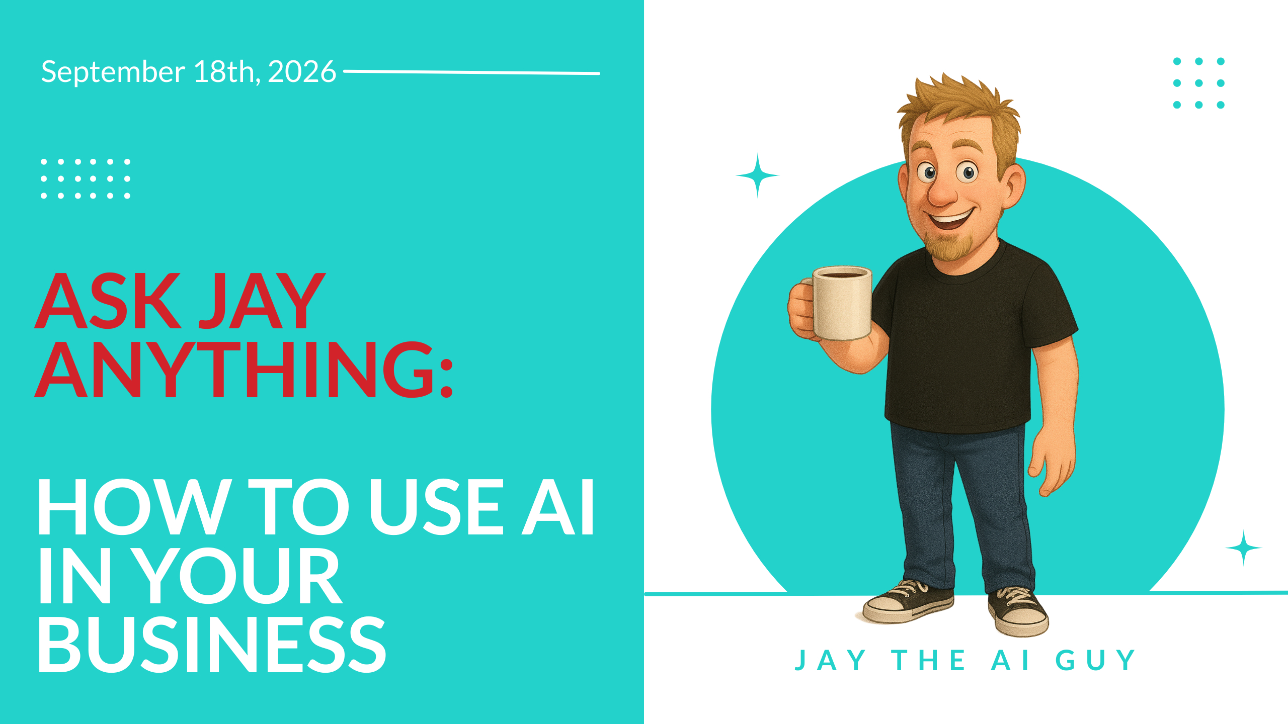 Ask Jay Anything — How to Use AI in Your Business