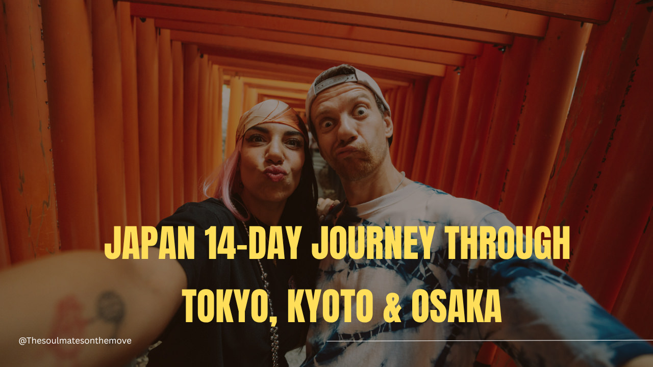 🇯🇵 Japan, Lived Slowly: A 14-Day Journey Through Tokyo, Kyoto & Osaka