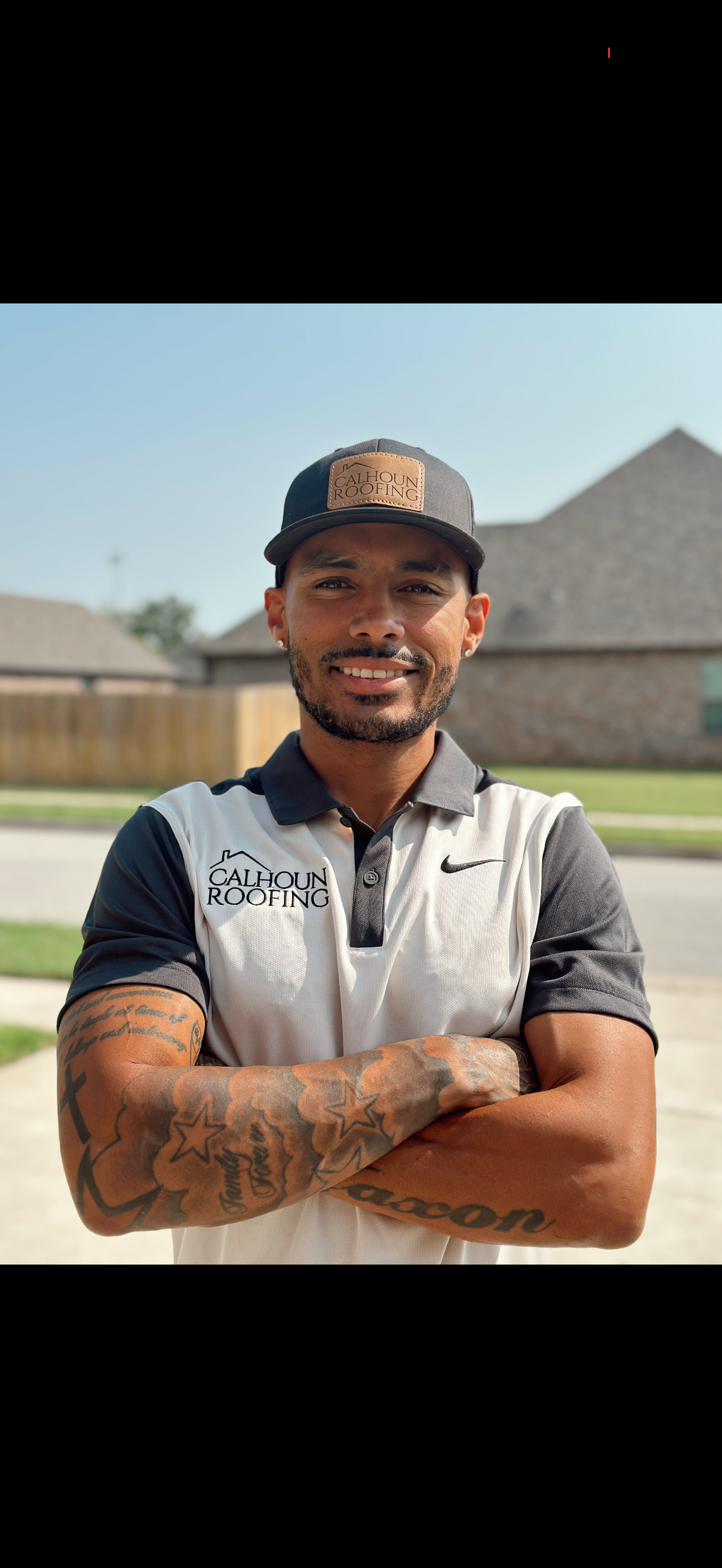 Jaylon Calhoun, Owner of Calhoun Roofing