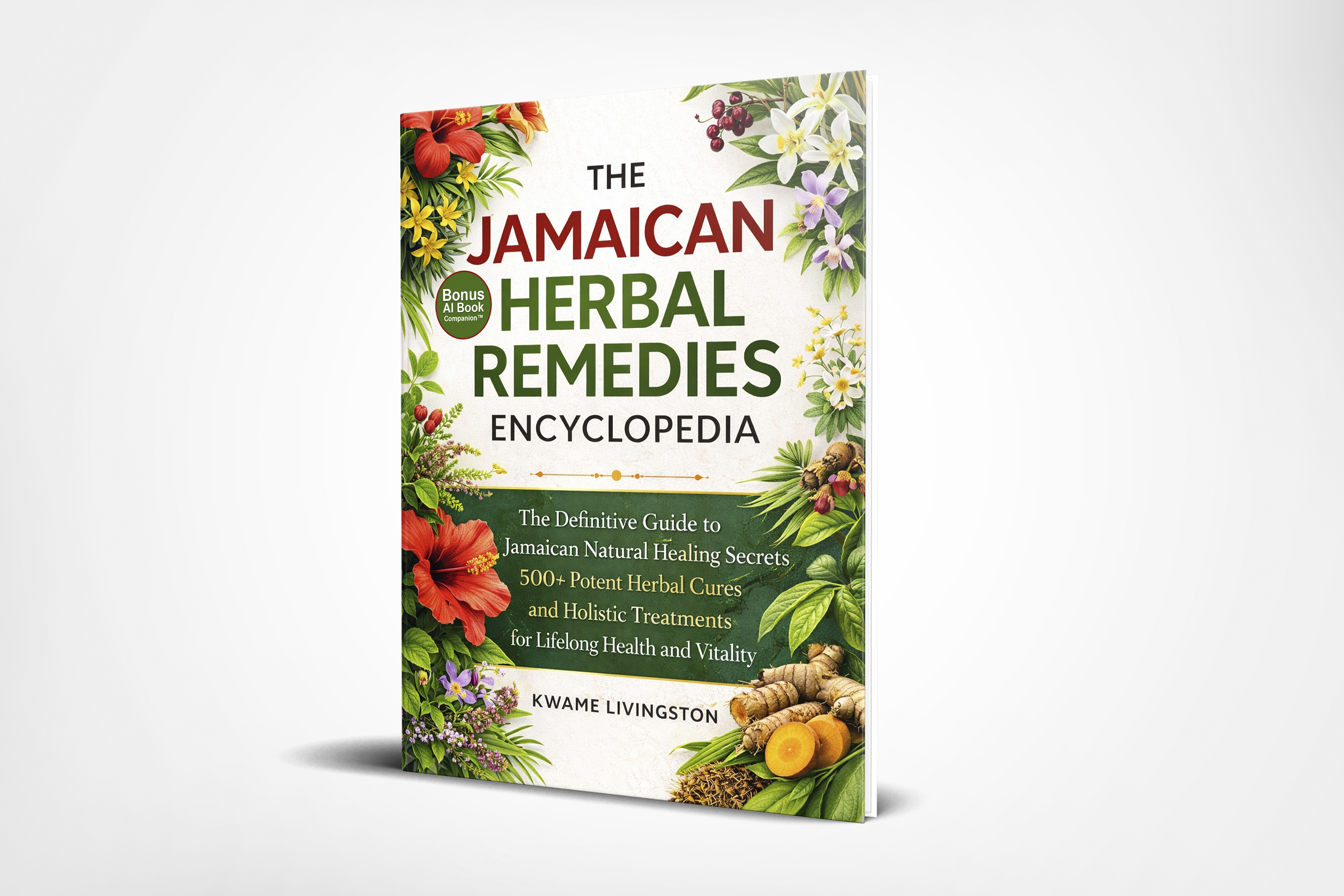 The Jamaican Herbal Remedies Encyclopedia