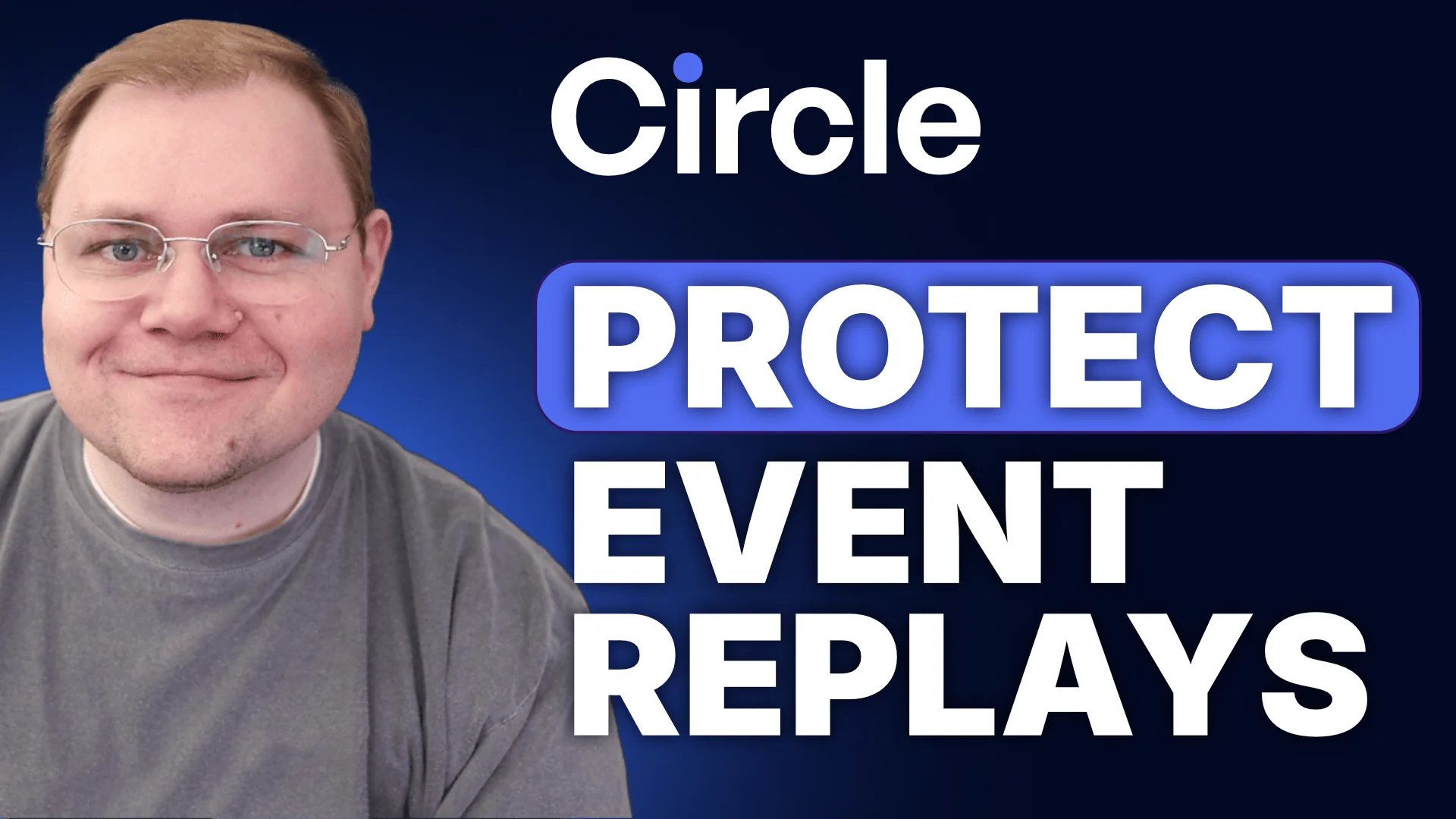 How to Protect Event Replays in Circle