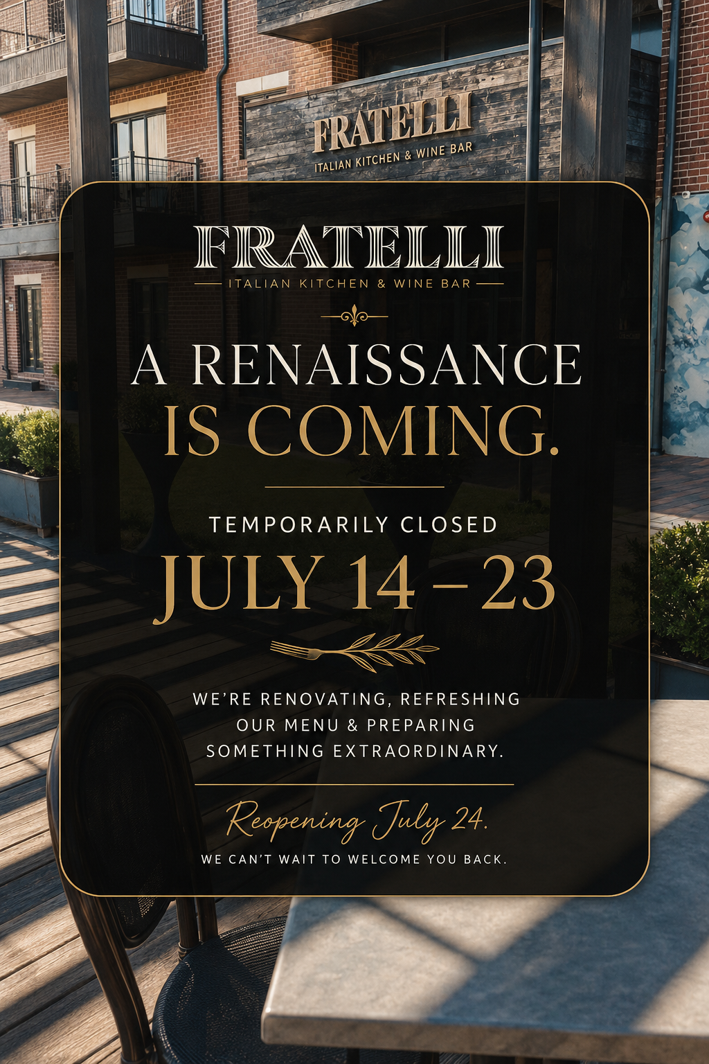 Temporary Closure Notice - July 14-23