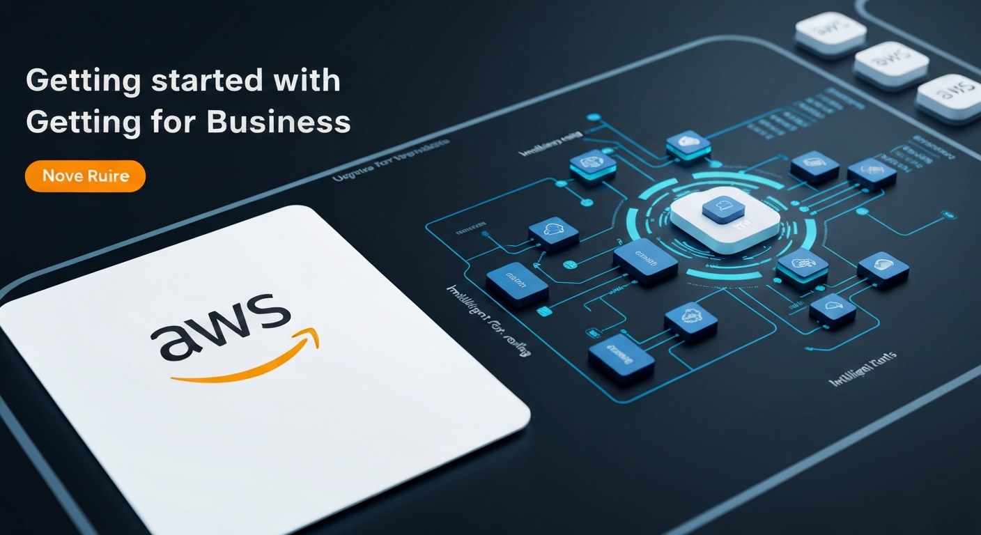 How to Get Started with AWS for Your Business