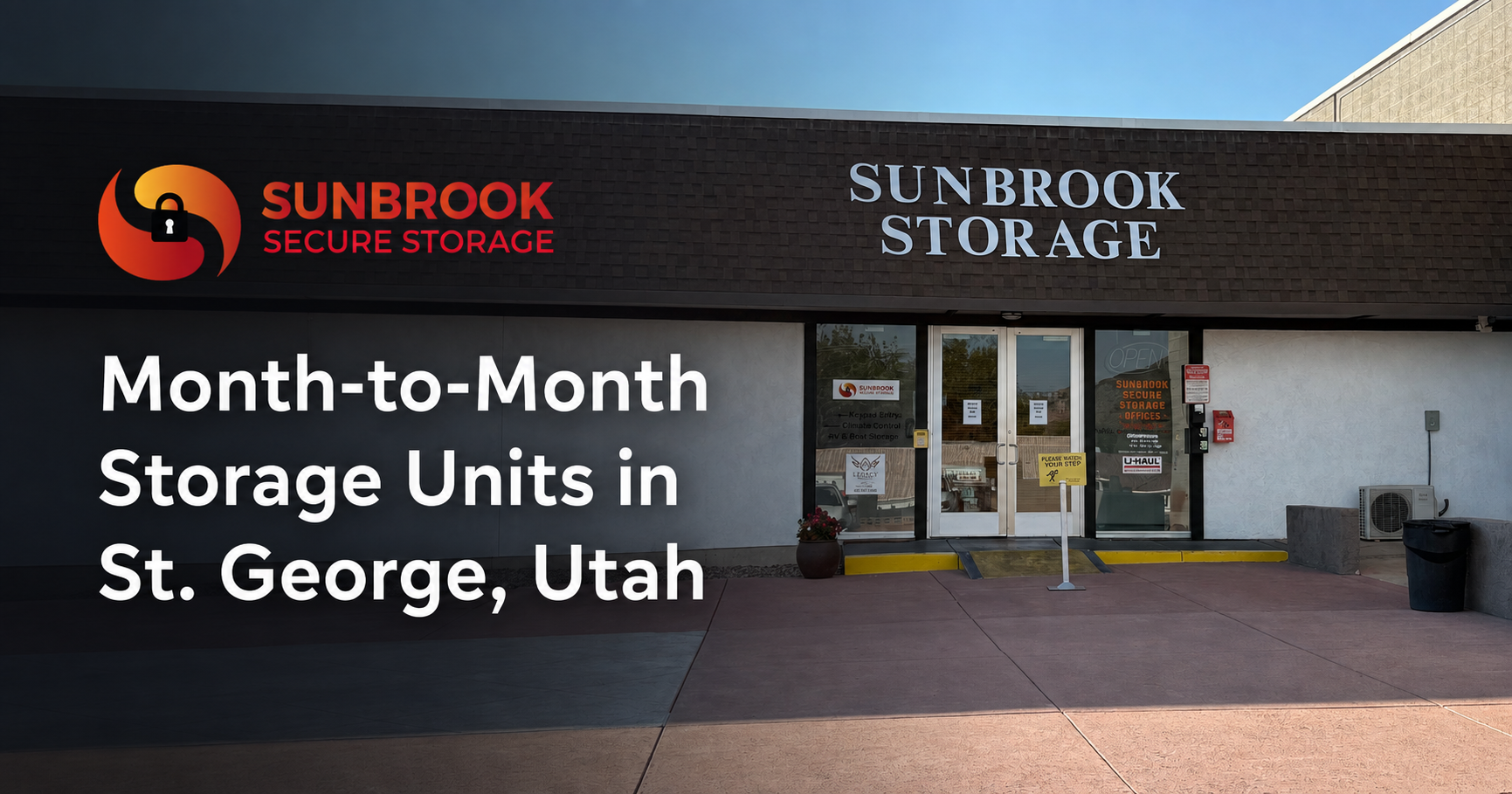 Month-to-month storage units in St. George, Utah front desk and indoor air-cooled facility entrance at Sunbrook Secure Storage