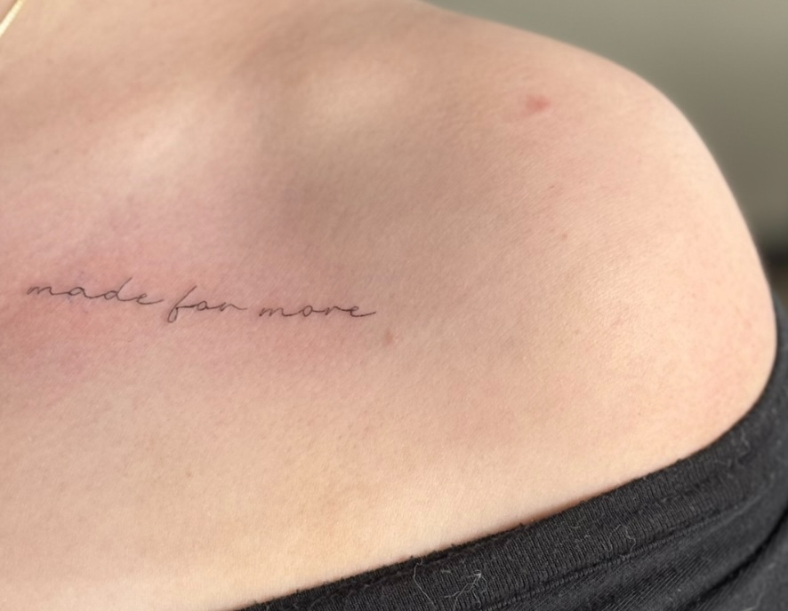 Fresh fine line script tattoo made for more