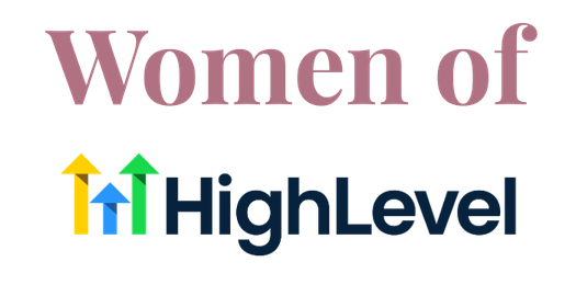 Women of HighLevel
