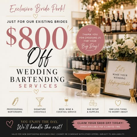 Exclusive Bride Perk - $800 Off Wedding Bartending Services