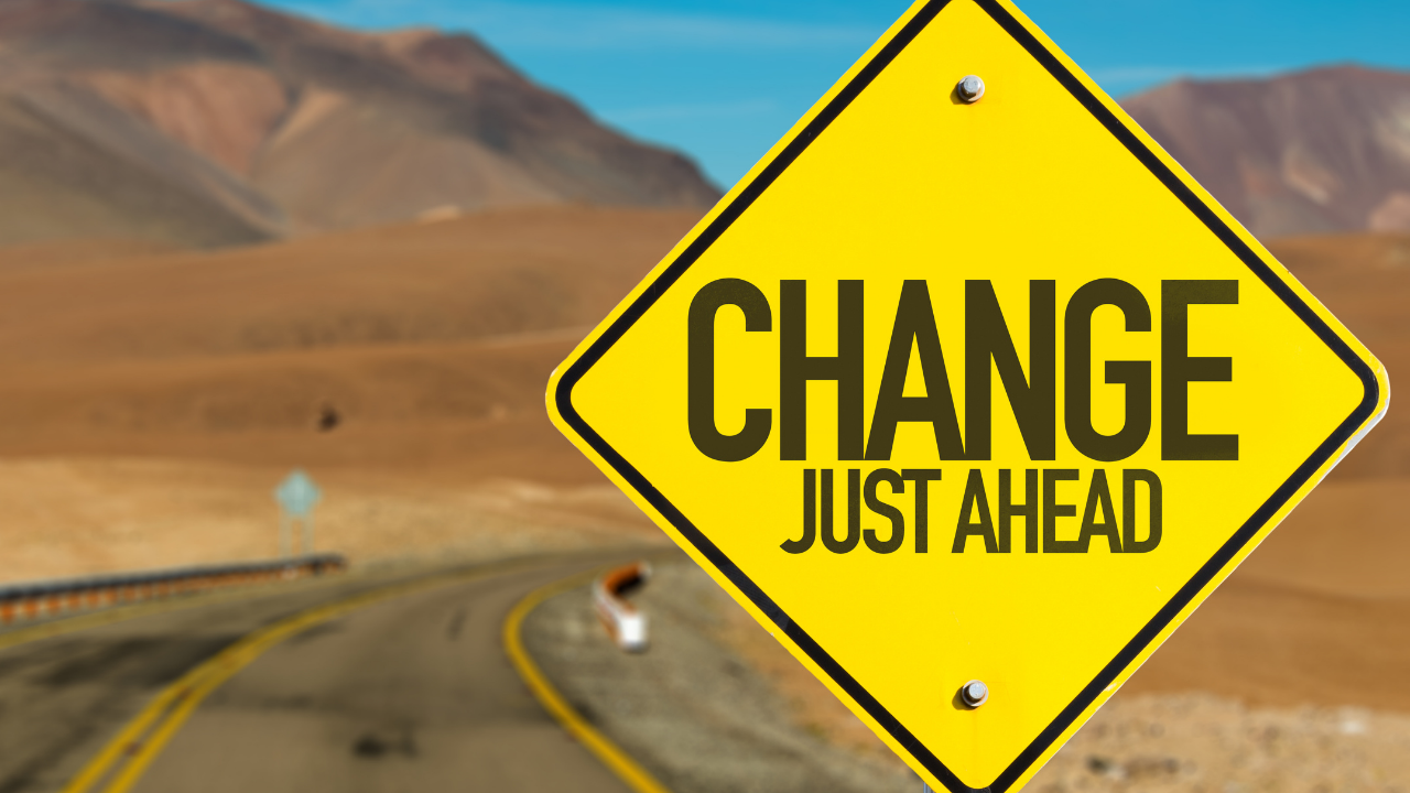 Change Just Ahead
