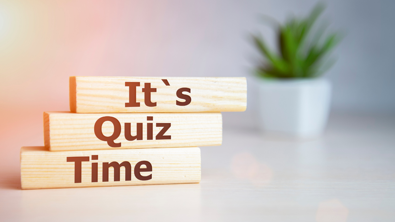 Quiz Time