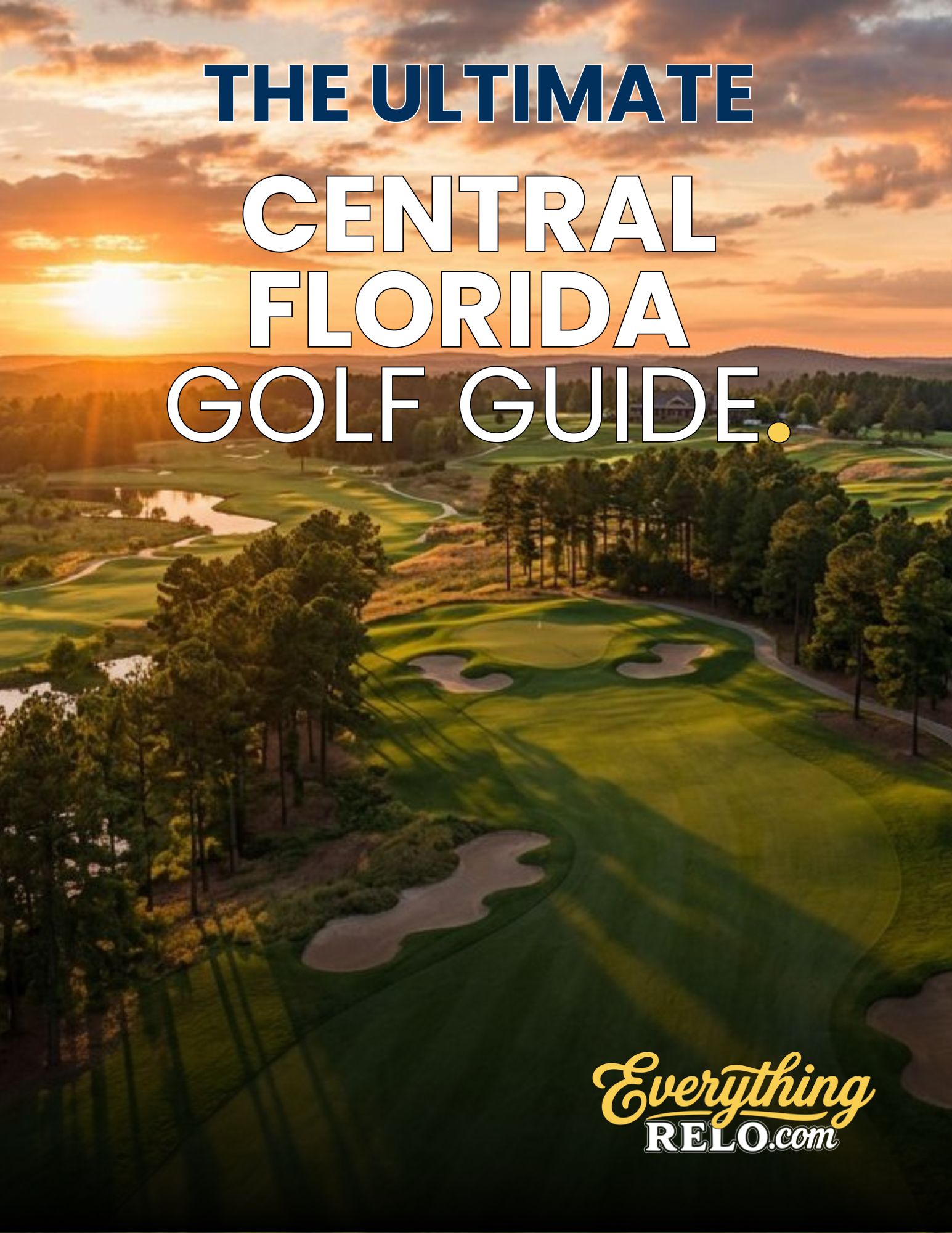 The Ultimate Central Florida Golf Guide