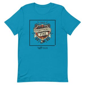 Vintage Valor: Everything's Fine T-Shirt
