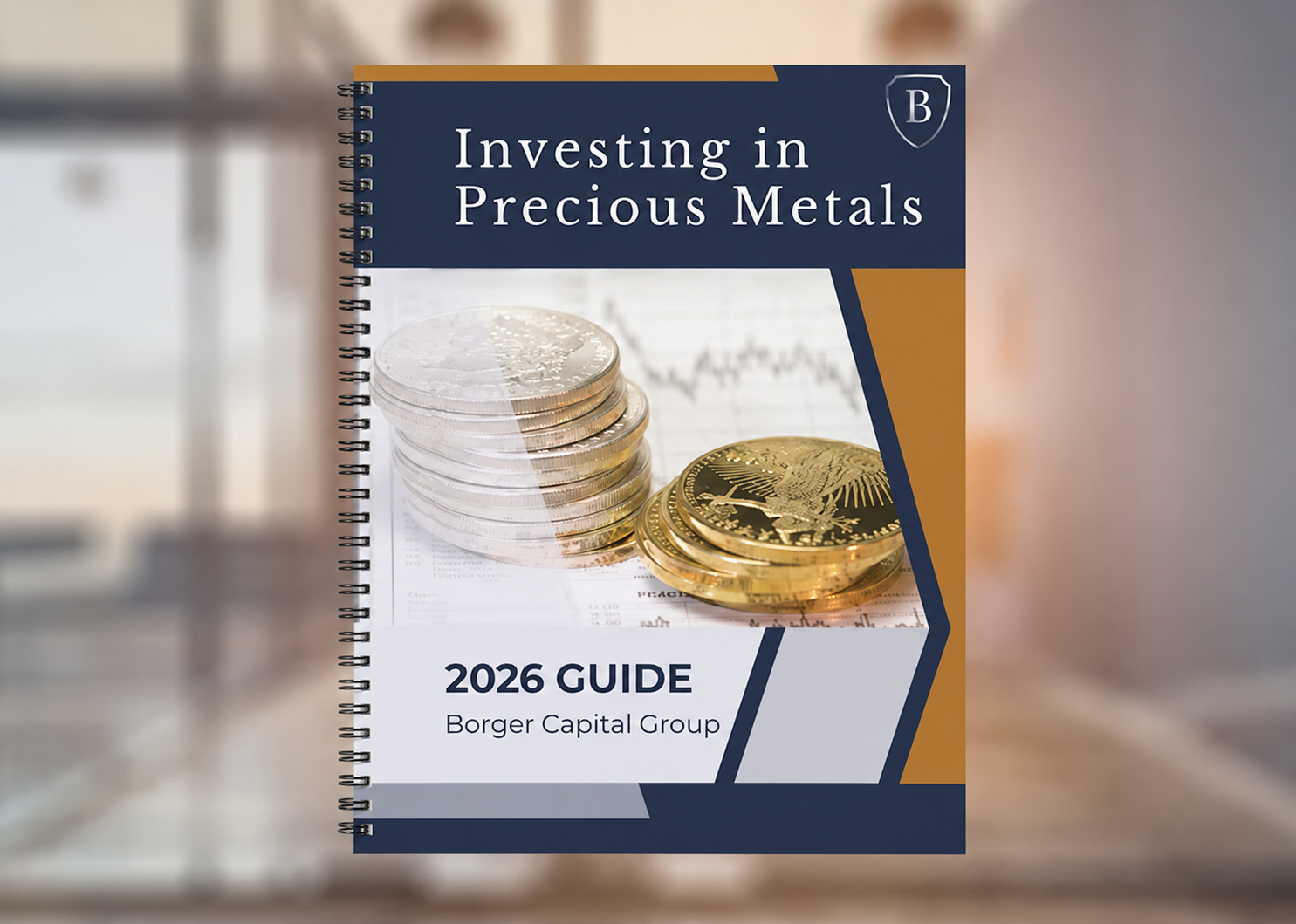 Investing in Precious Metals 2026 Guide cover — gold and silver wealth preservation resource by Borger Capital Group