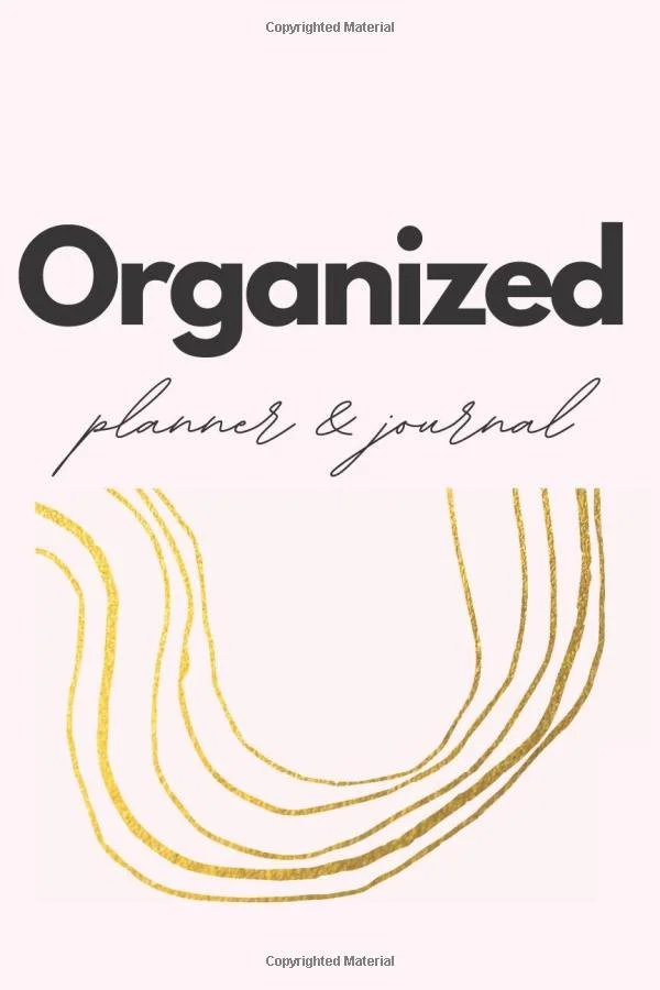 Cover of Organized planner and journal with bold typography.