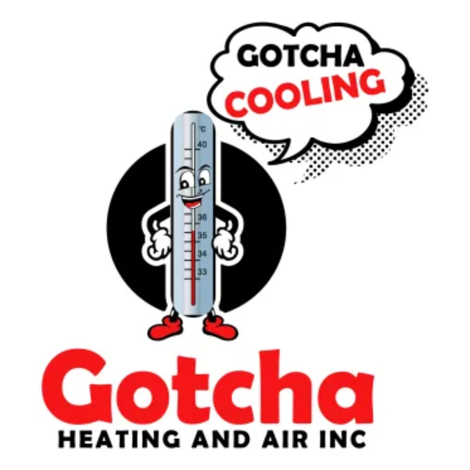 Gotcha Heating and Air Inc