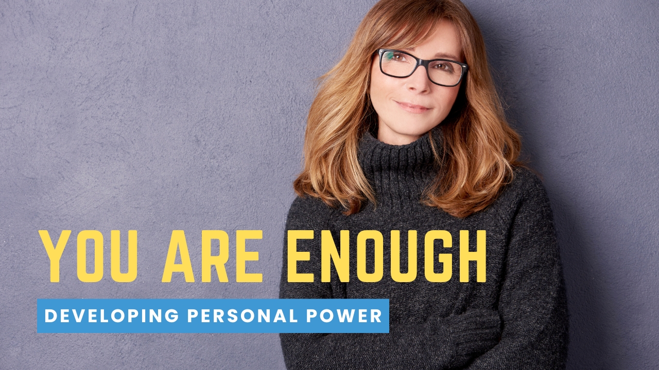 You Are Enough
