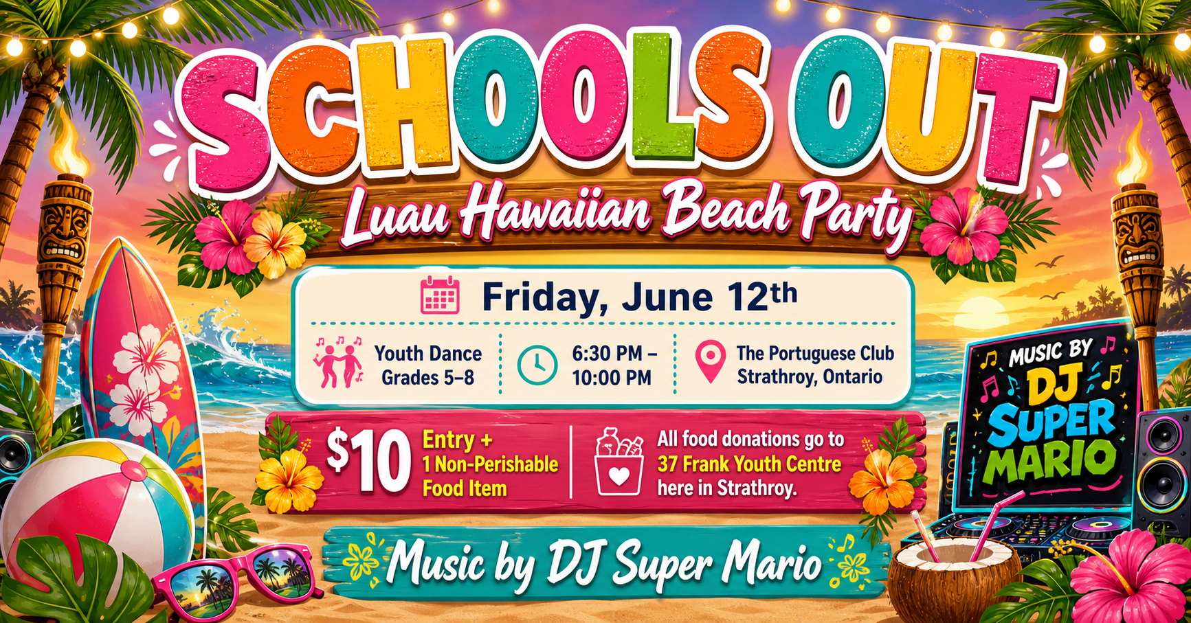 SCHOOL’S OUT LUAU BEACH PARTY - Youth Dance