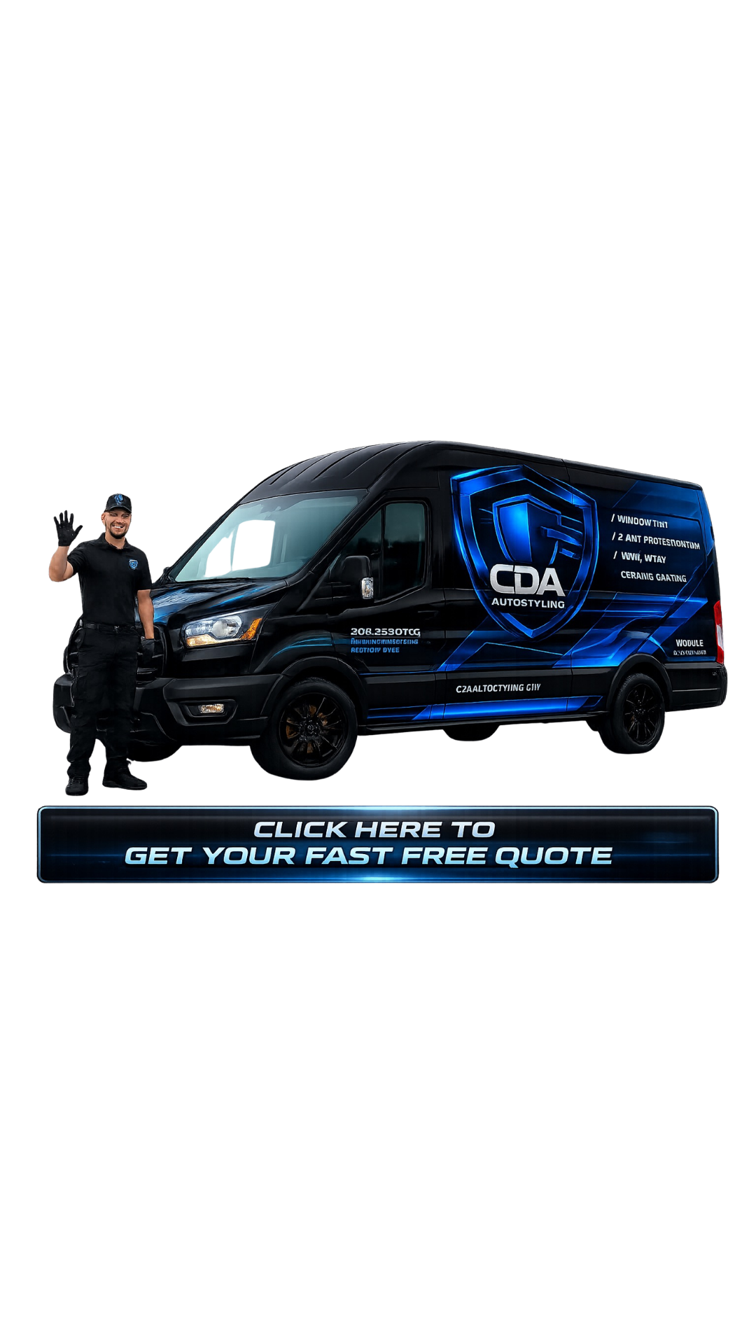Click here to get your fast free quote from CDA Auto Styling