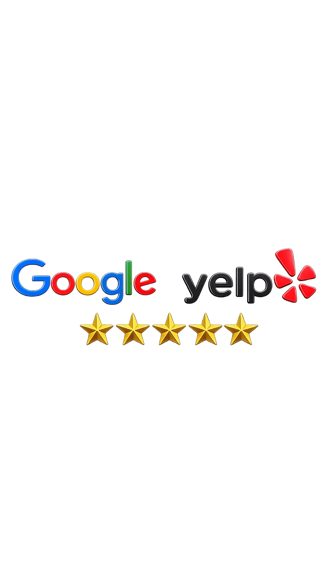 Google & Yelp 5-Star Rated