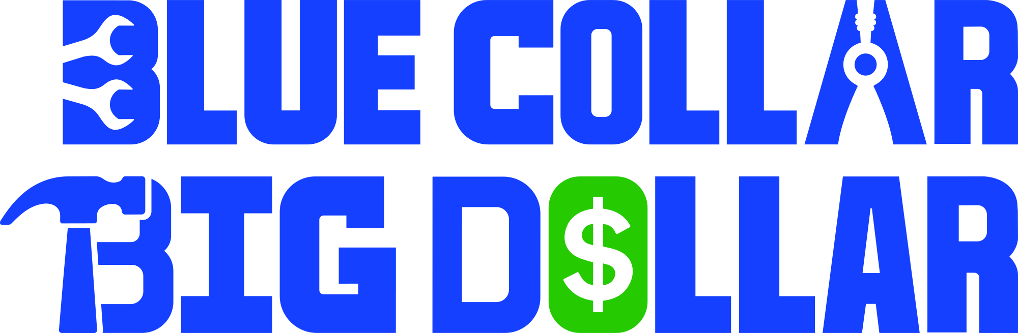 Blue Collar Big Dollar