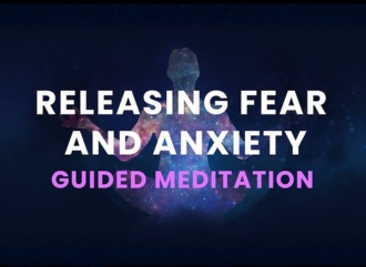 Releasing Fear and Anxiety