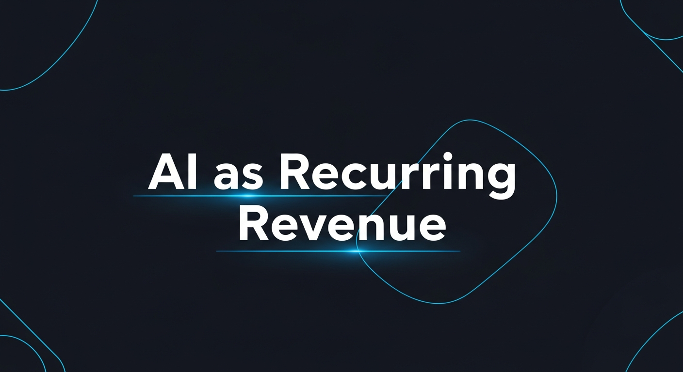 How Agencies Turn AI Into a Recurring Revenue Line