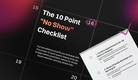 The 10-Point No-Show Checklist