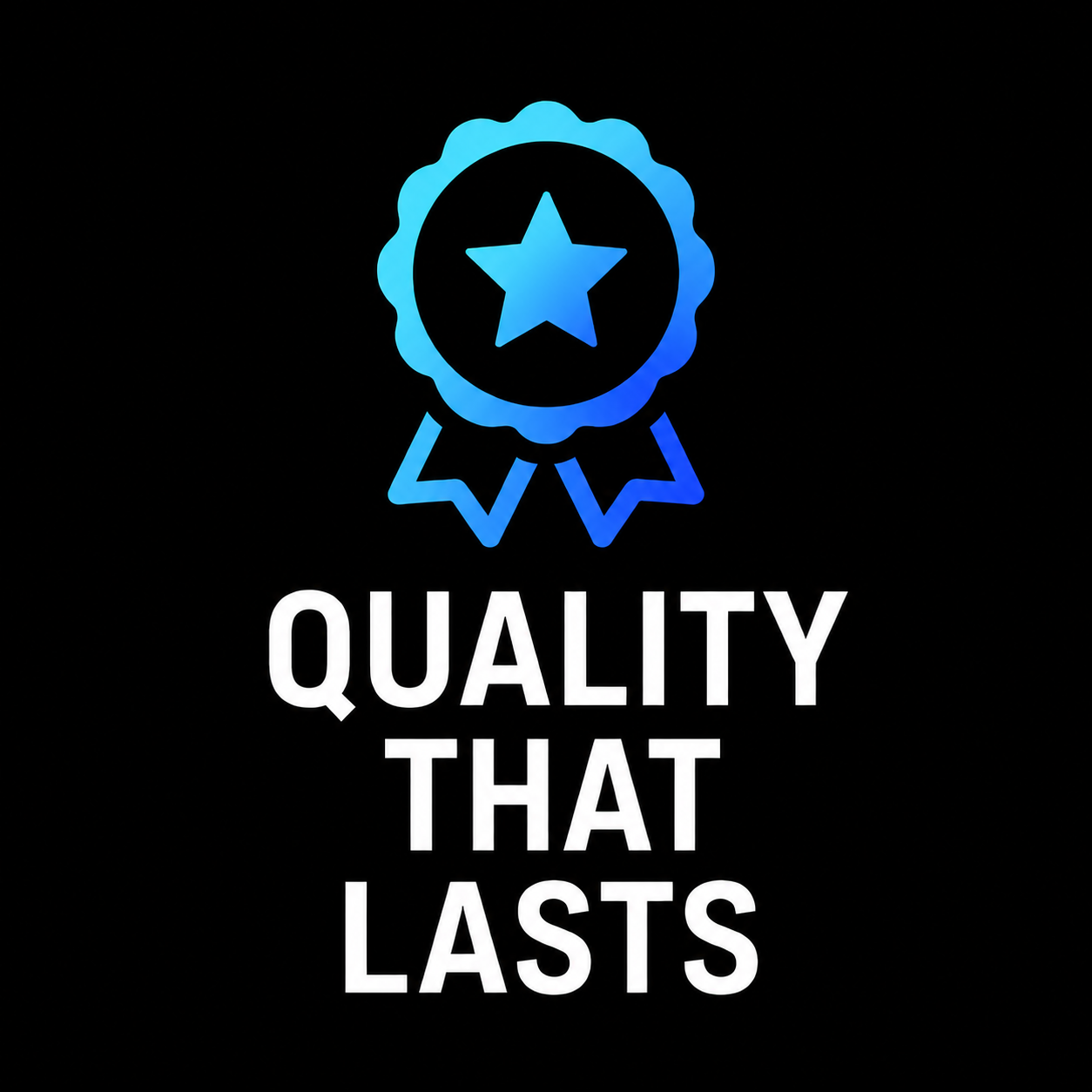Quality That Lasts