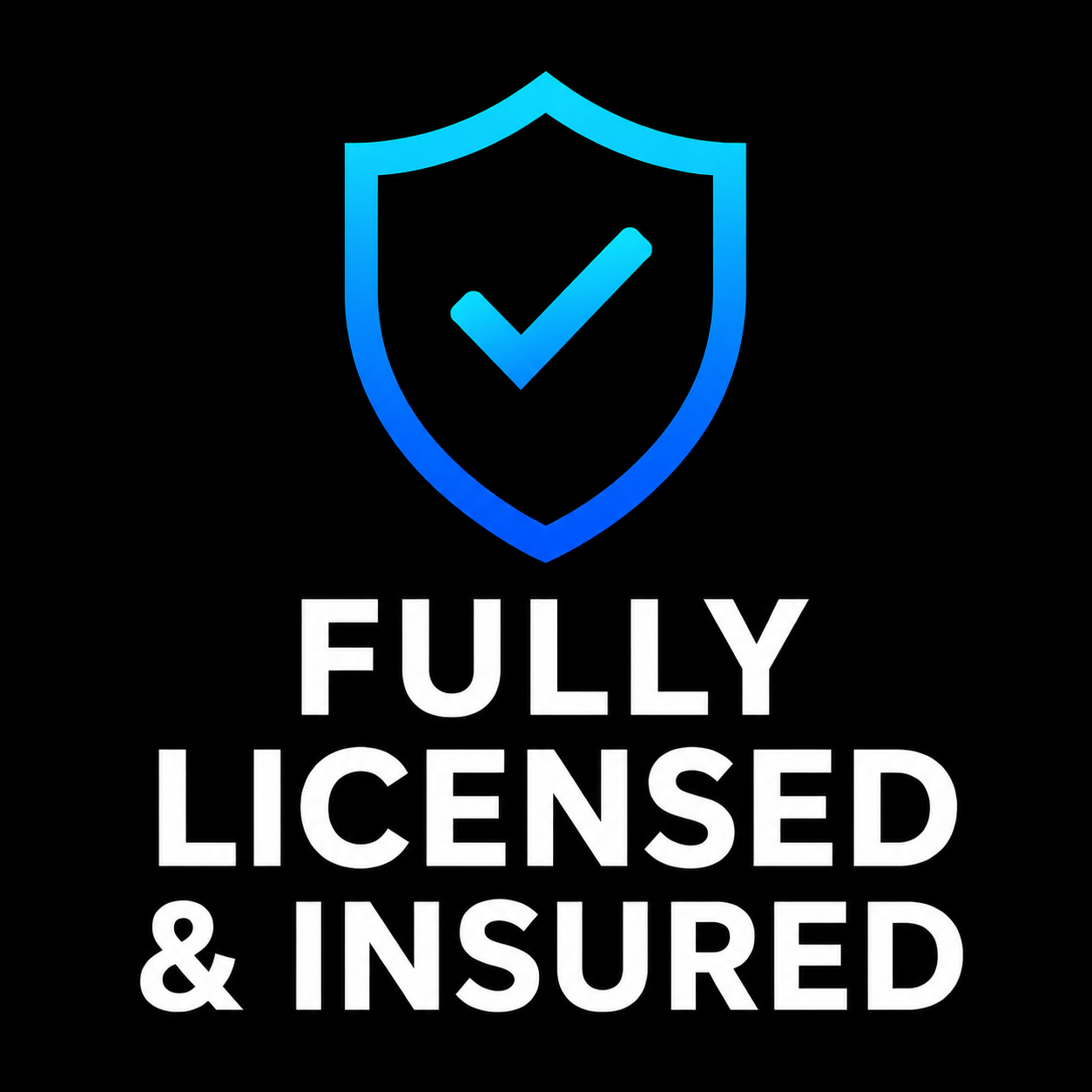 Fully Licensed & Insured
