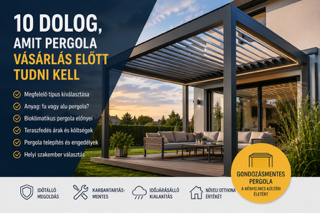 10 dolog, amit pergola vásárlás előtt tudni kell