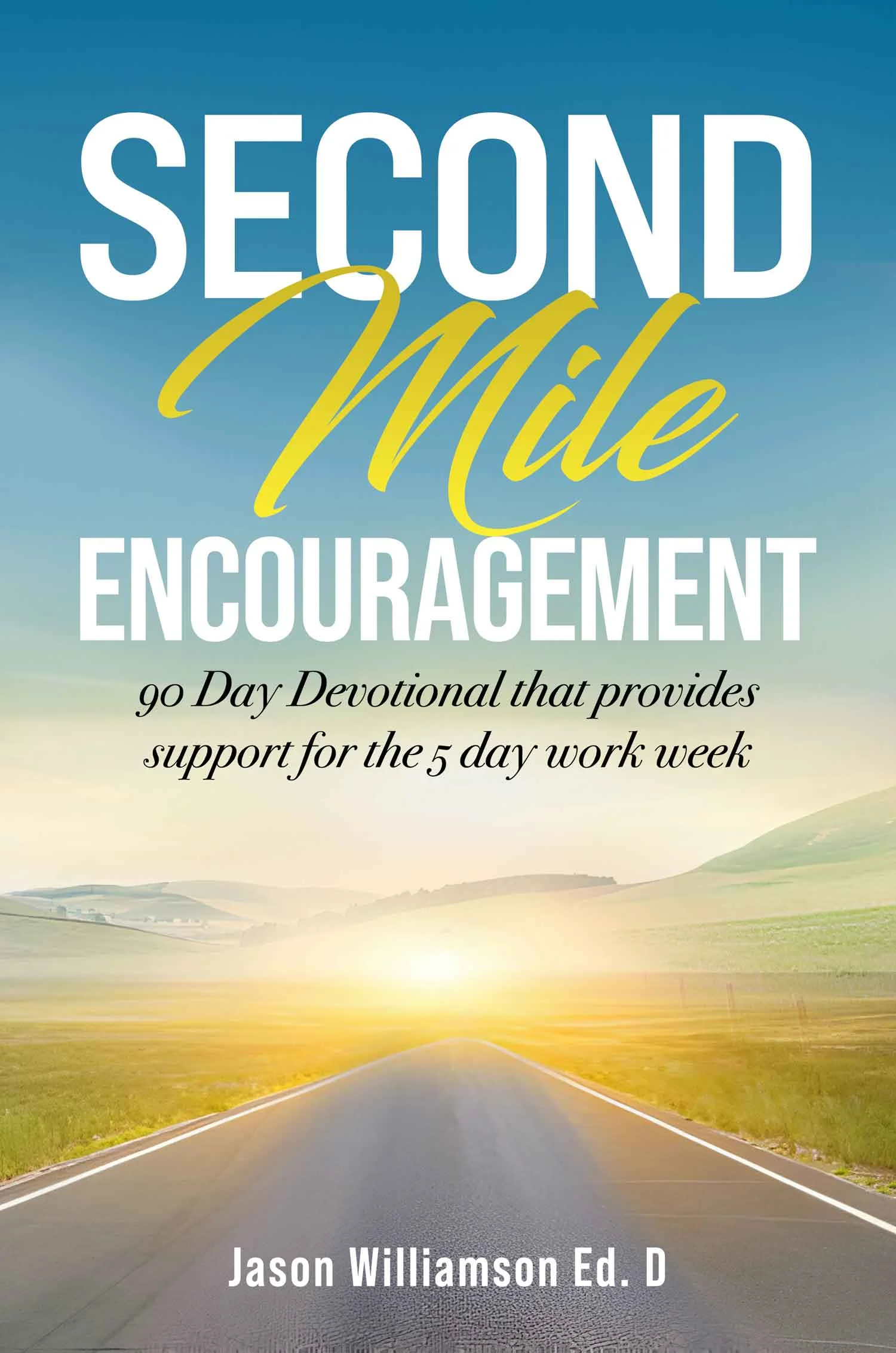 Second Mile Encouragement Book