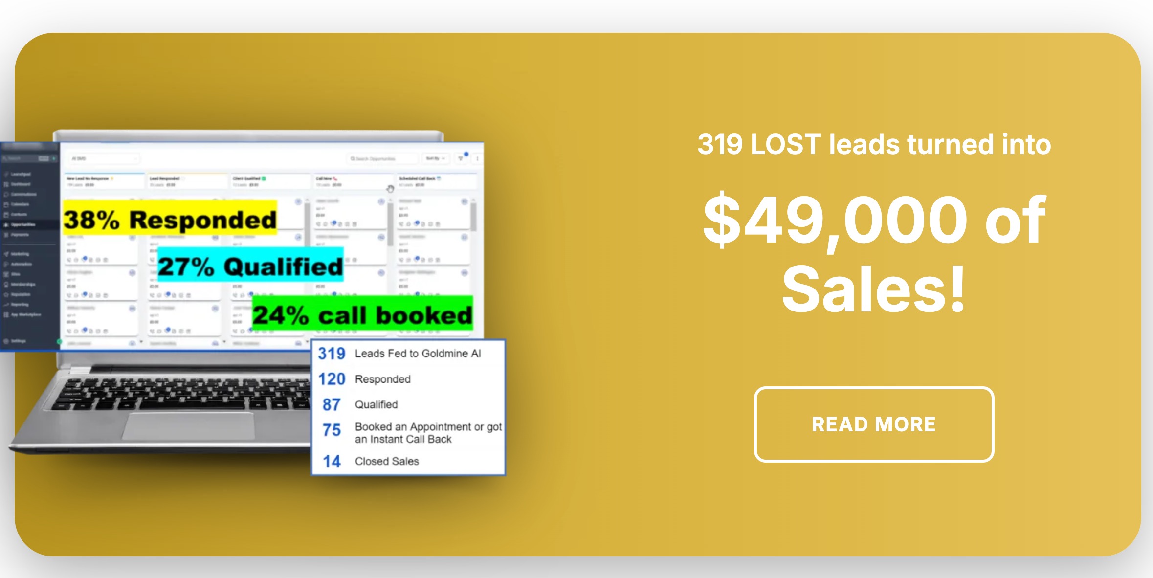 319 LOST leads turned into $49,000 of Sales! Read More