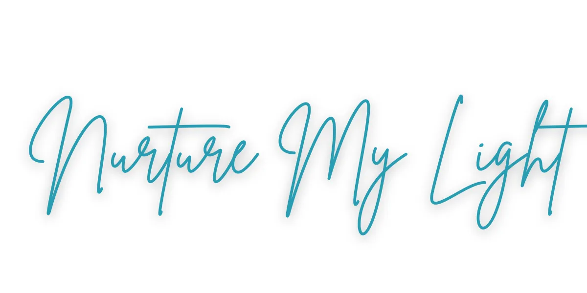 Nurture My Light