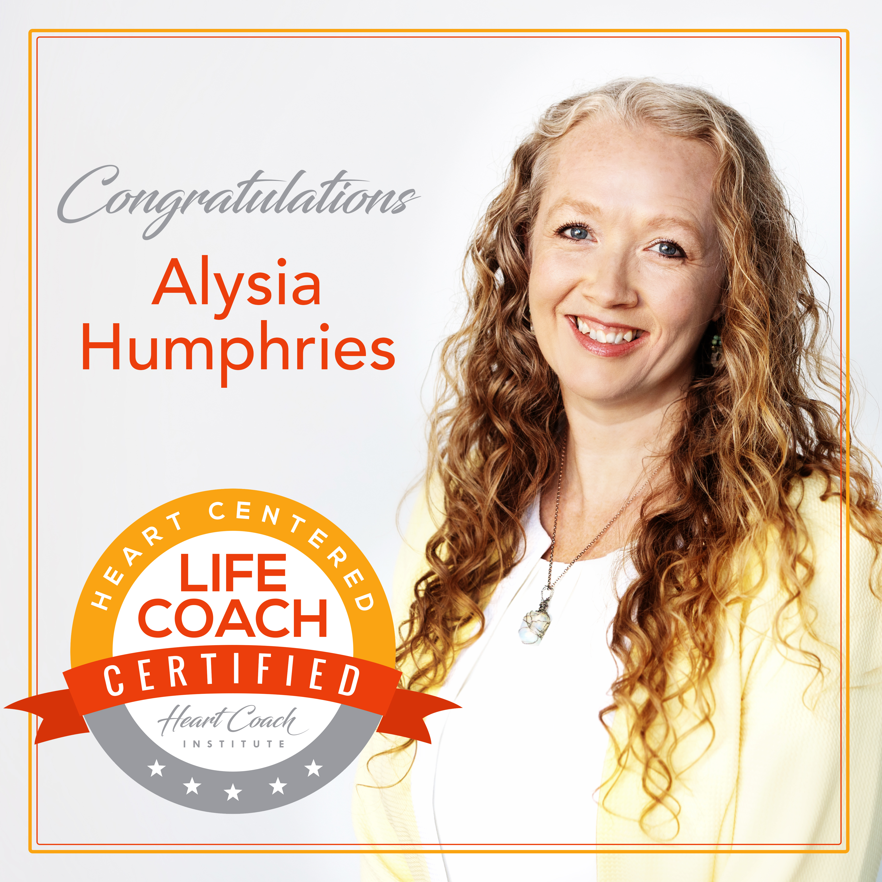 Heart Centered Life Coach Certified - Alysia Humphries