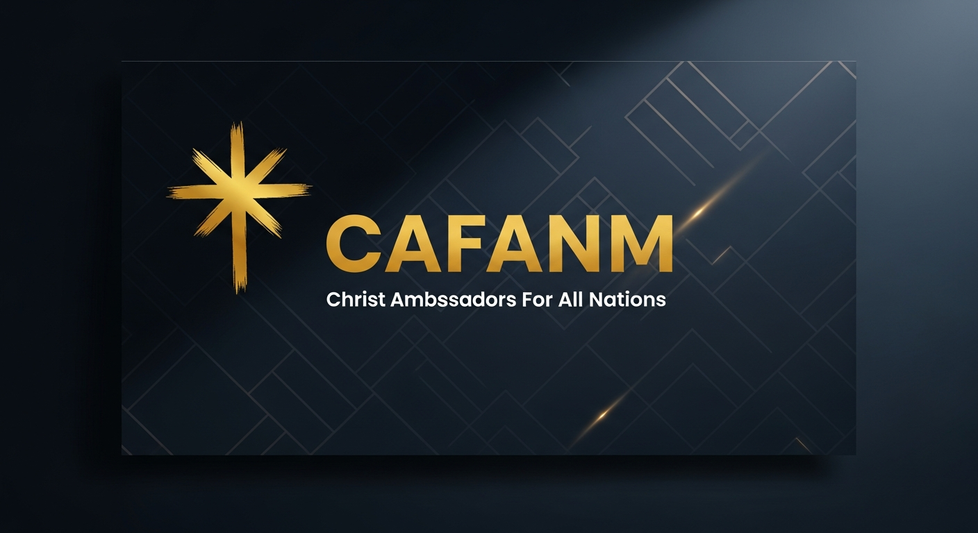 CAFAN — Christ Ambassadors For All Nations