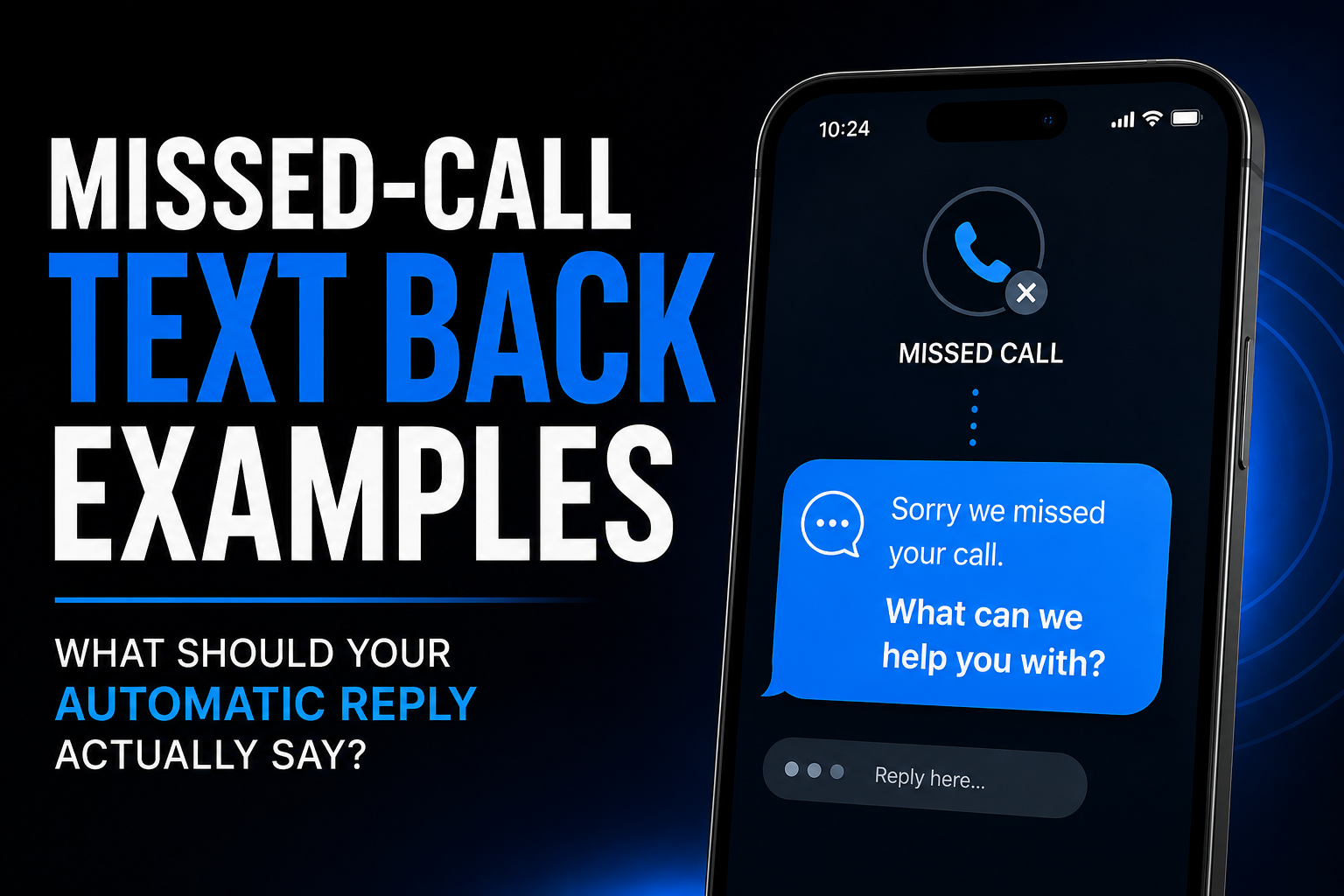 Missed-call text back examples for service businesses