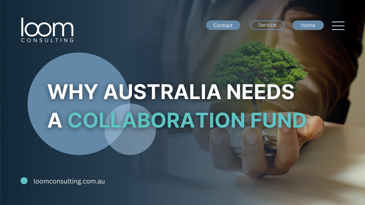 Why Australia Needs a Collaboration Fund