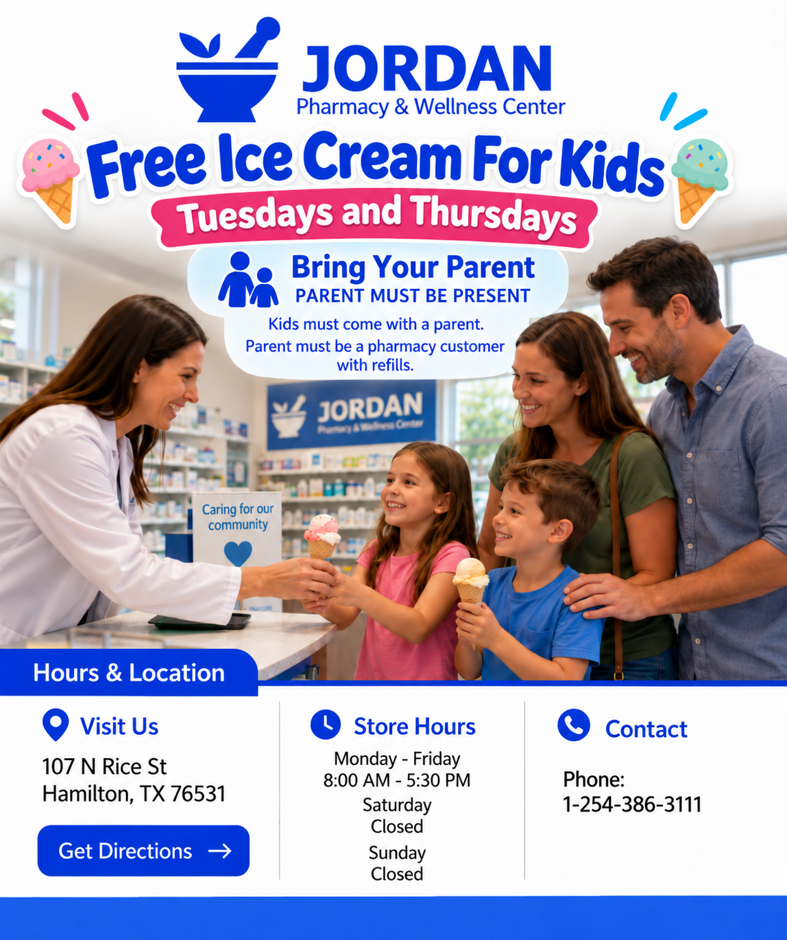 Jordan Pharmacy & Wellness Center Free Ice Cream For Kids flyer showing store hours Monday through Friday 8:00 AM - 5:30 PM, Saturday and Sunday Closed, phone 1-254-386-3111, 107 N Rice St Hamilton TX 76531
