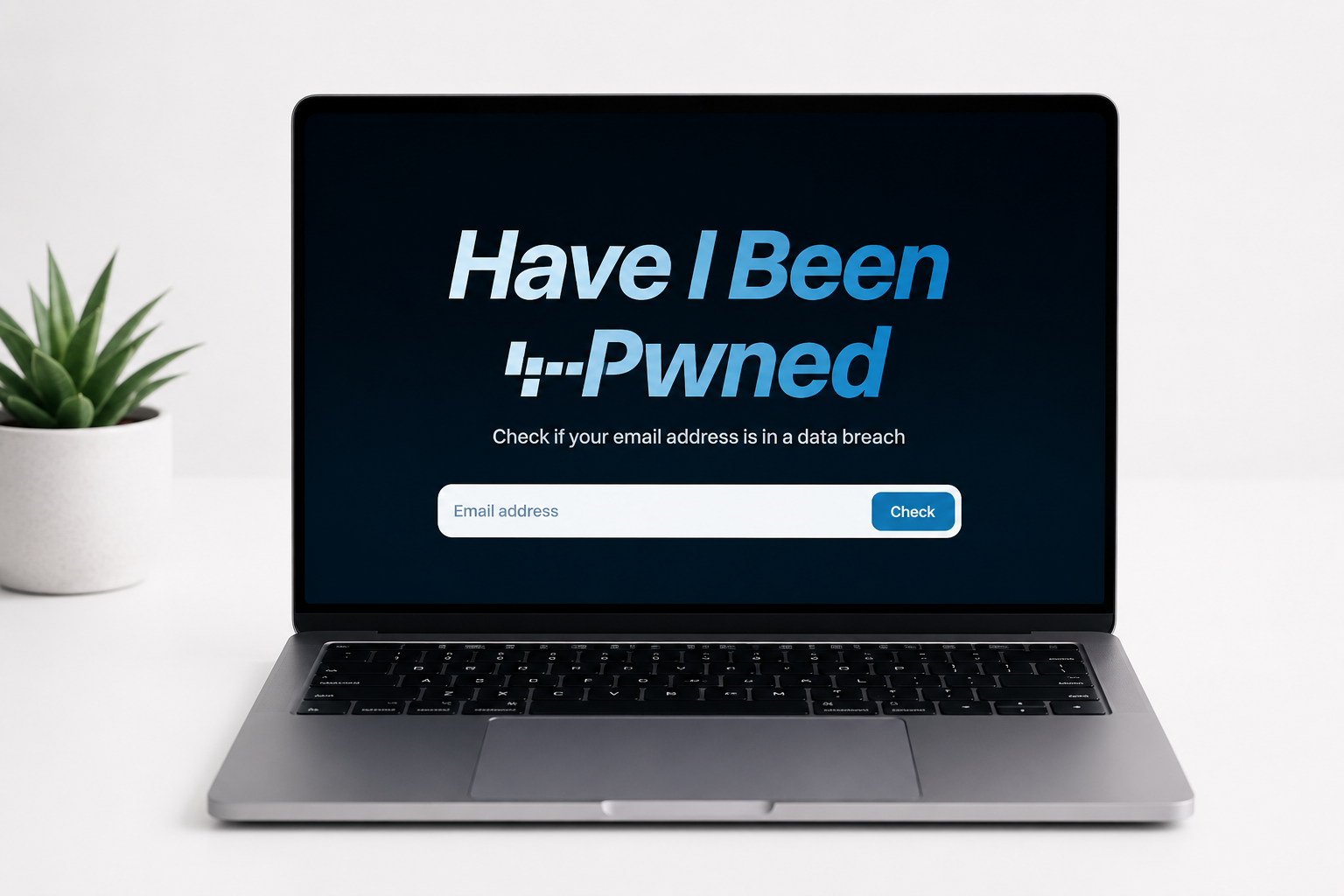 Your Password Has Probably Already Been Stolen. Here's How to Check in the Next Two Minutes.