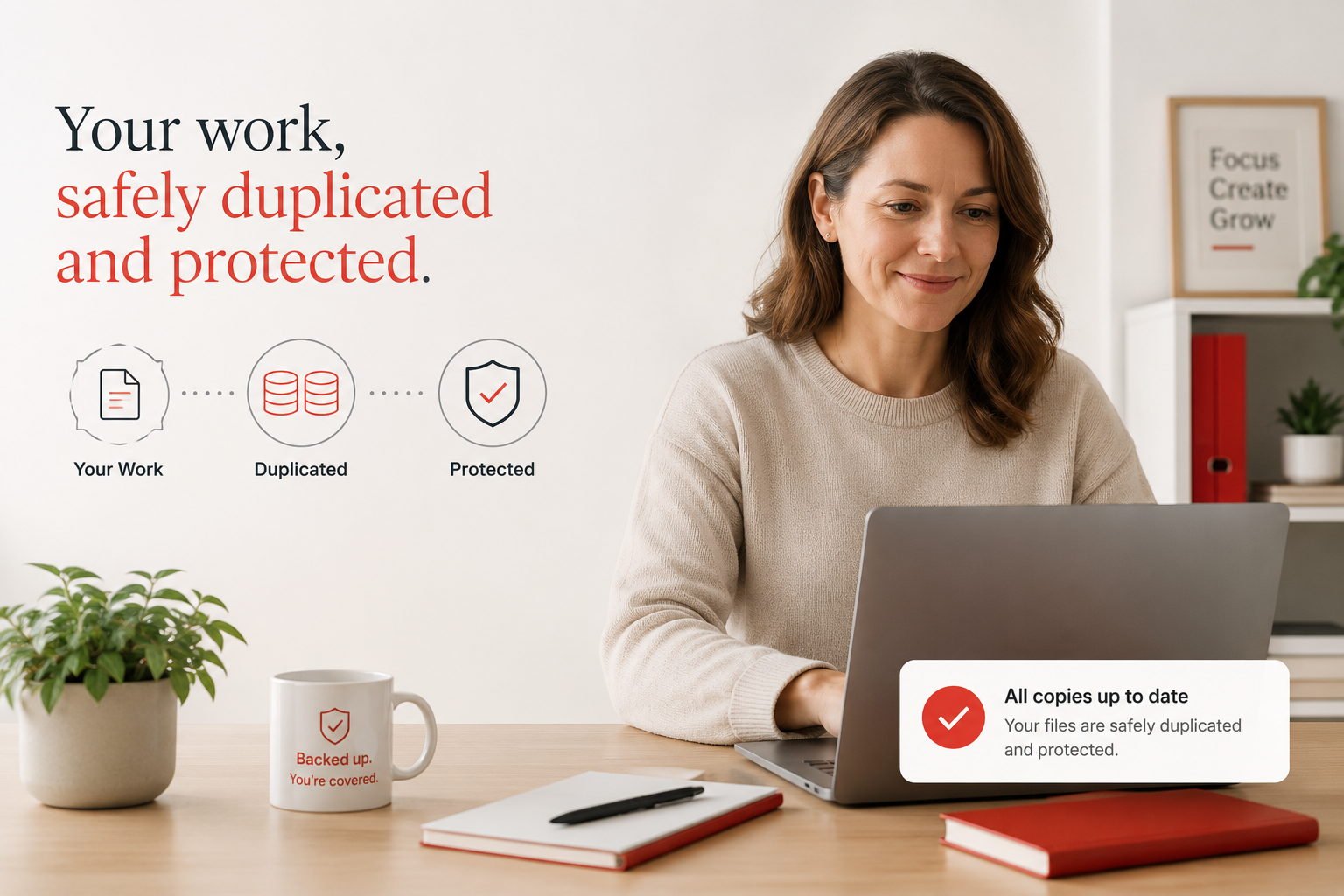 The Backup You Think You Have Might Not Save You. Here's How to Be Sure.