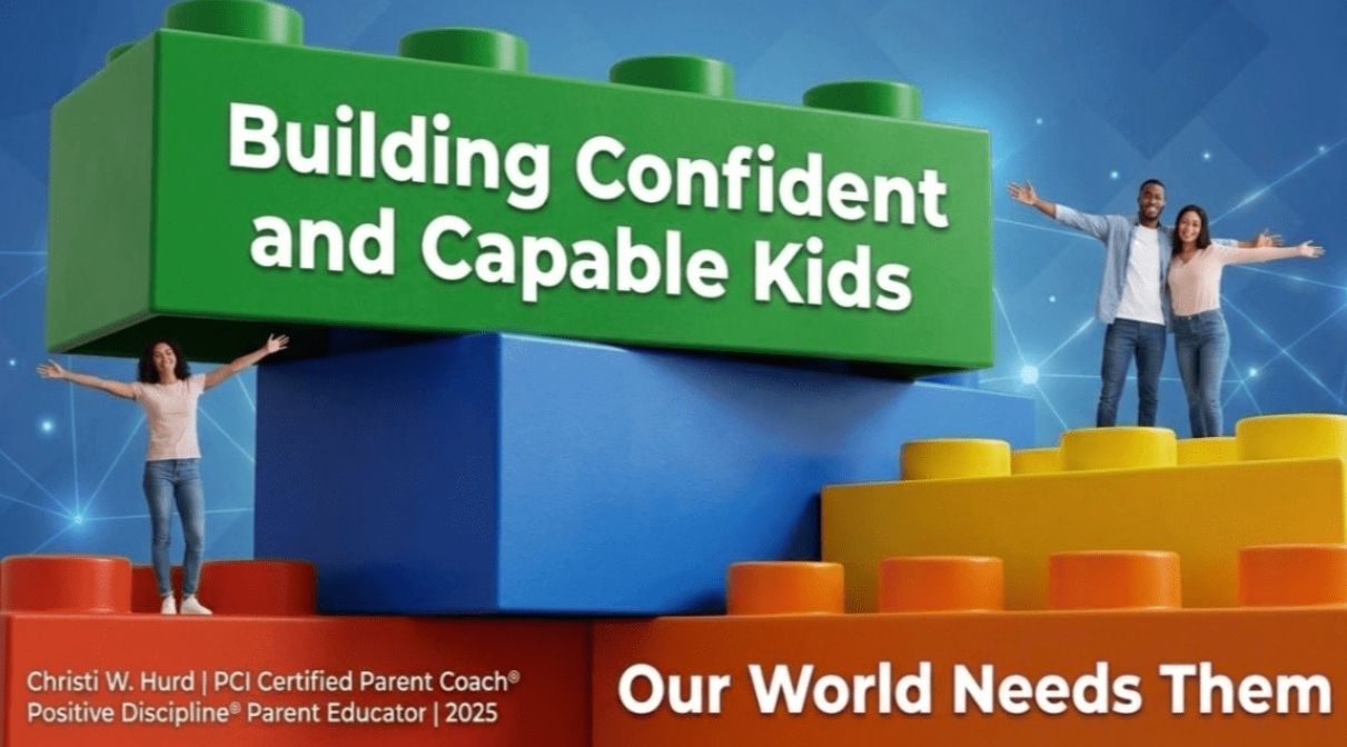 Building Confident and Capable Kids