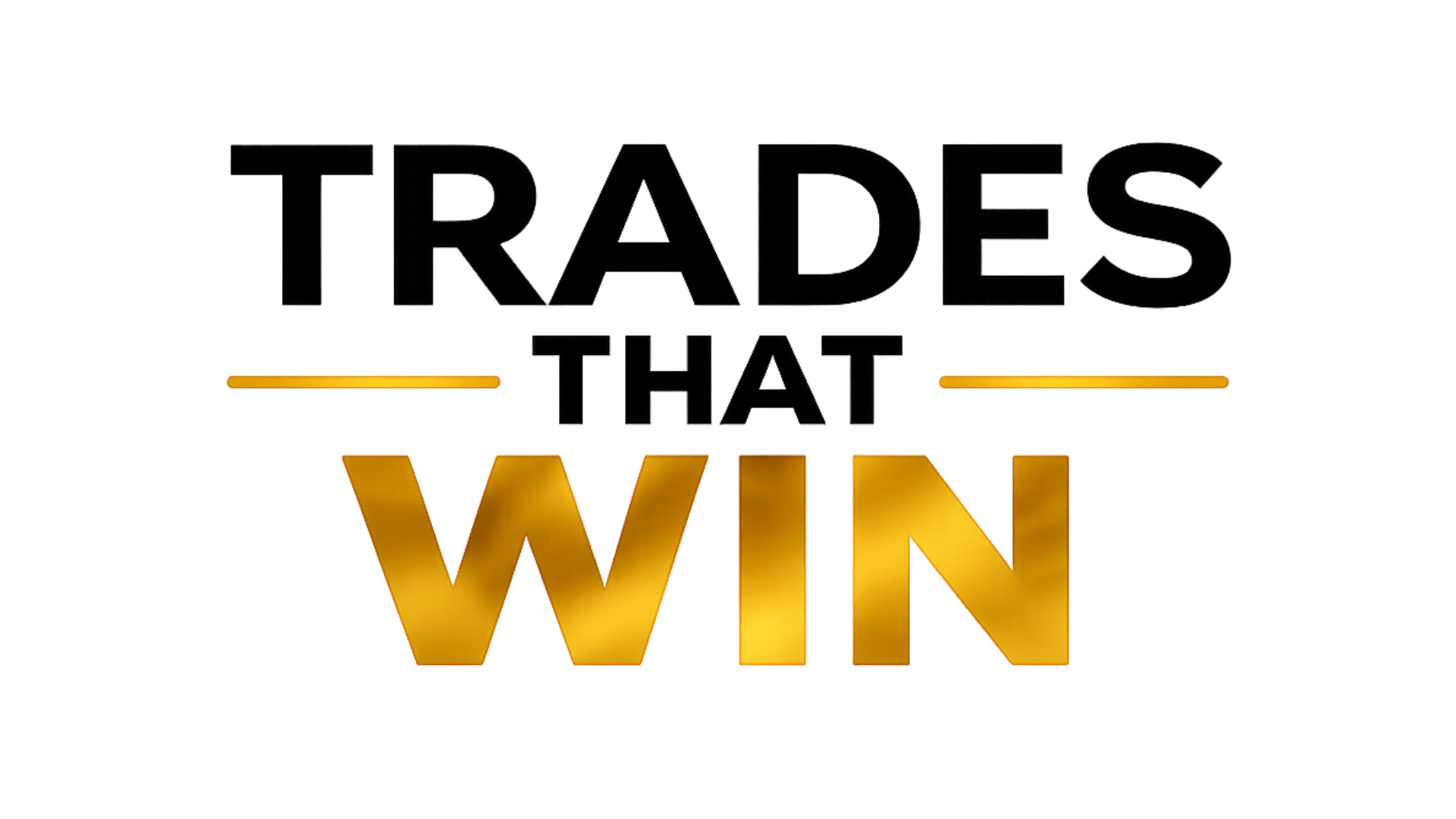 Trades That Win