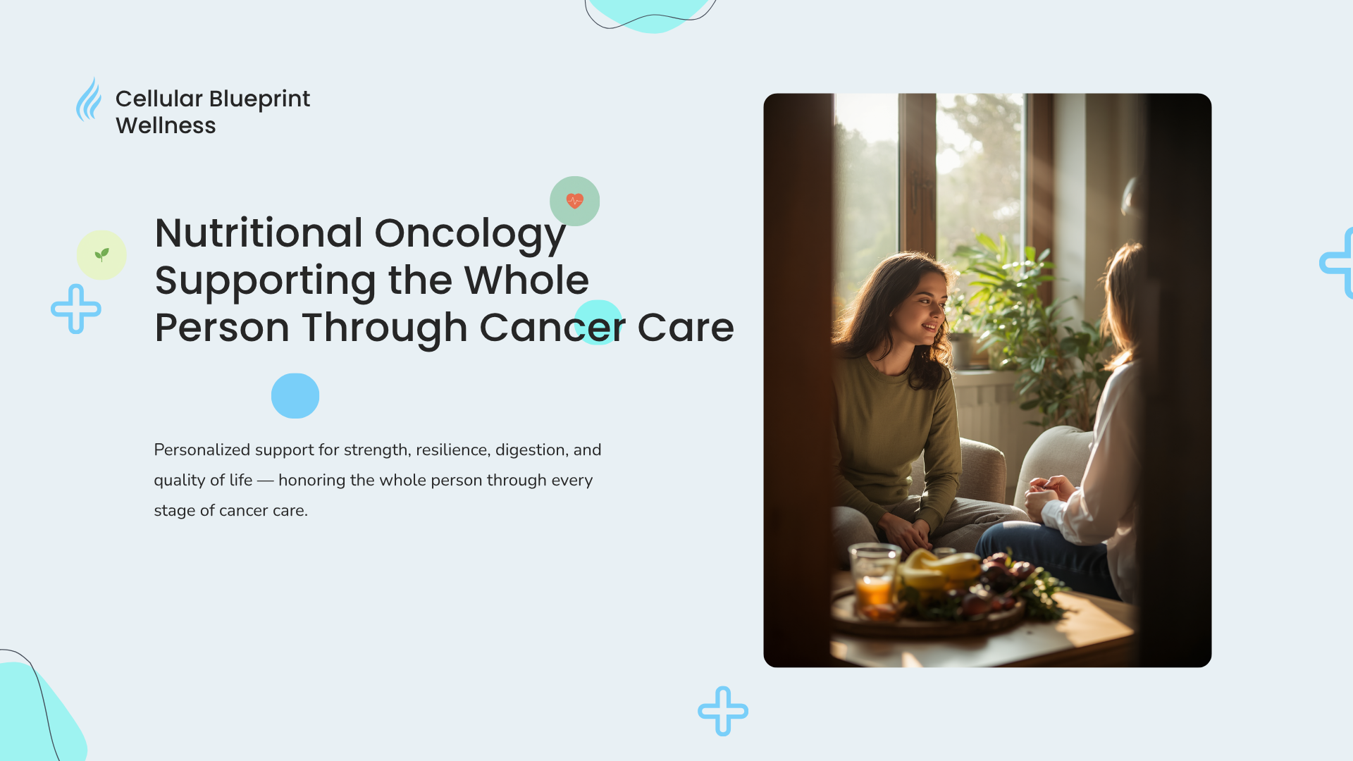 Nutritional Oncology - Supporting the Whole Person Through Cancer Care