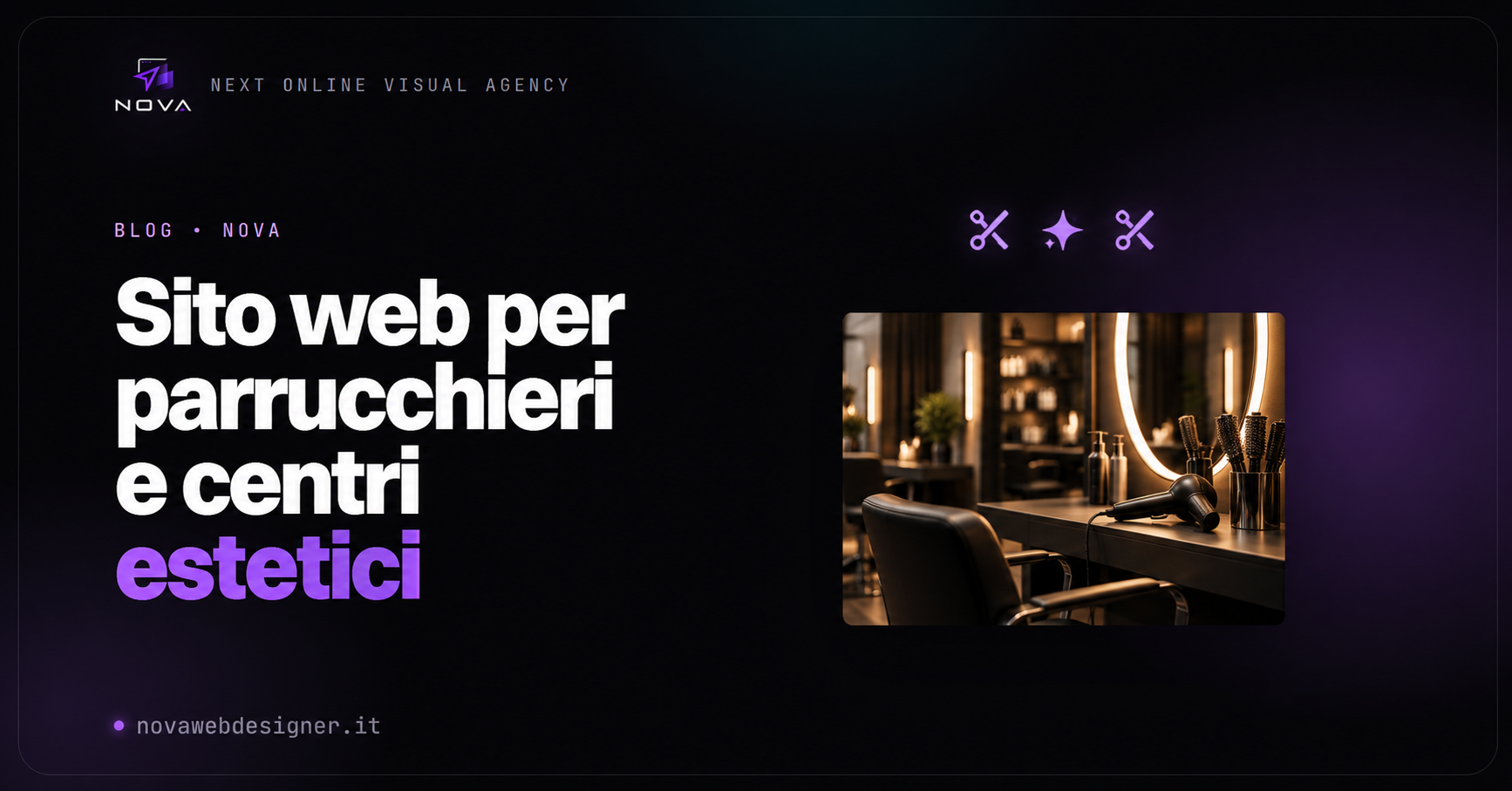 Sito web per parrucchieri e centri estetici: cosa deve avere per riempire l'agenda