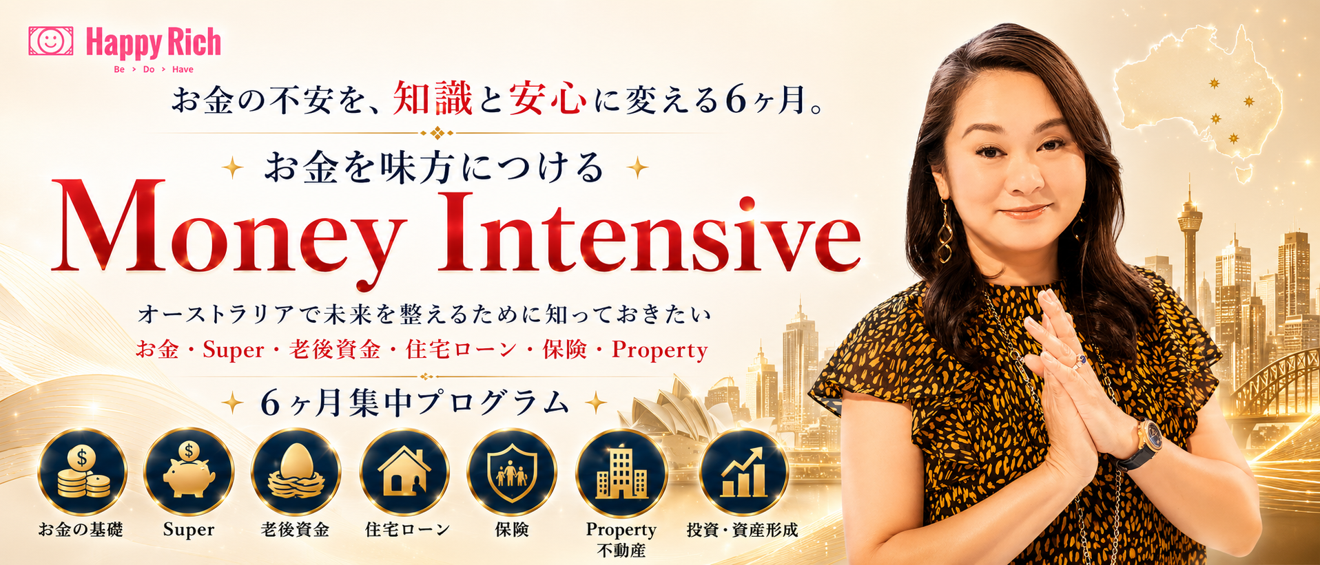 Happy Rich Money Intensive Program