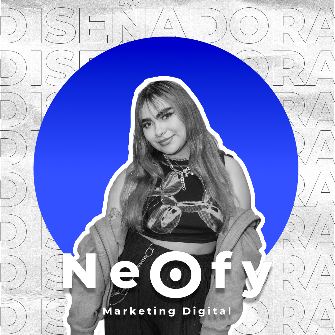 Ana Maria - Líder de Diseño Gráfico en Neofy Agencia de Marketing Digital